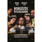   Borgőzös évszázadok - Az újvilági bortermelés szórakoztató története