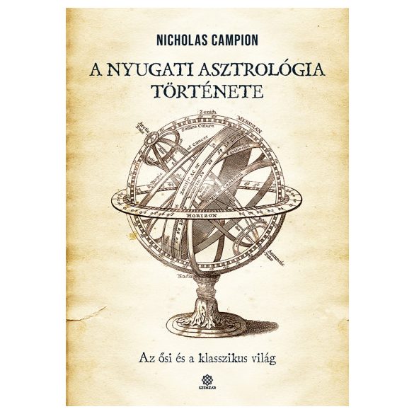 A nyugati asztrológia története - Az ősi és a klasszikus világ