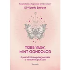 Több vagy, mint gondolod