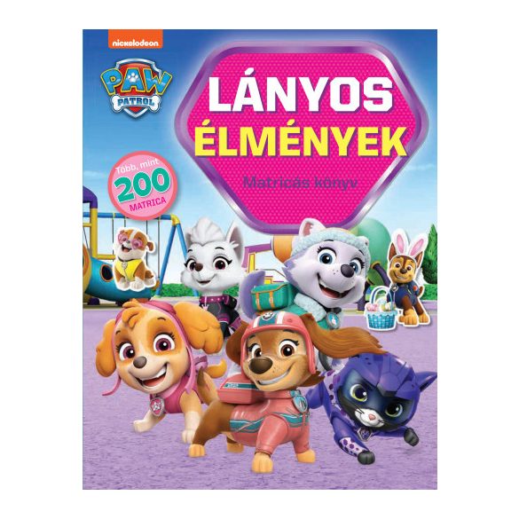 Lányos élmények - Matricás könyv - Mancs Őrjárat