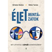 Életmintázatok - Mit láthatsz a sémák szemüvegében?