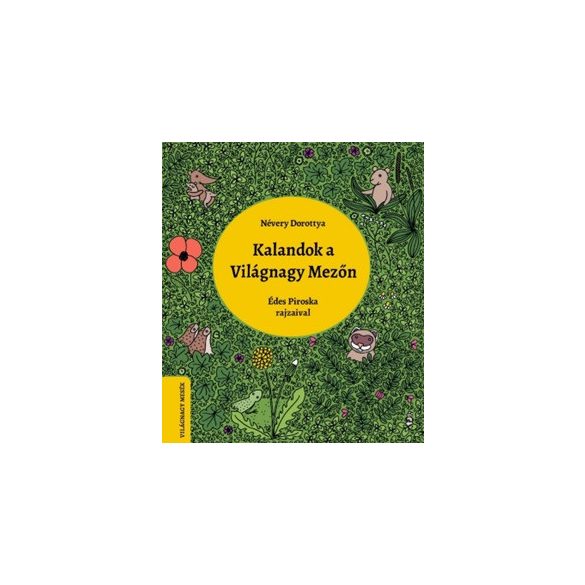 Kalandok a Világnagy Mezőn