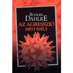 Az agresszió, mint esély