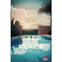 Safe Place - Törékeny biztonság