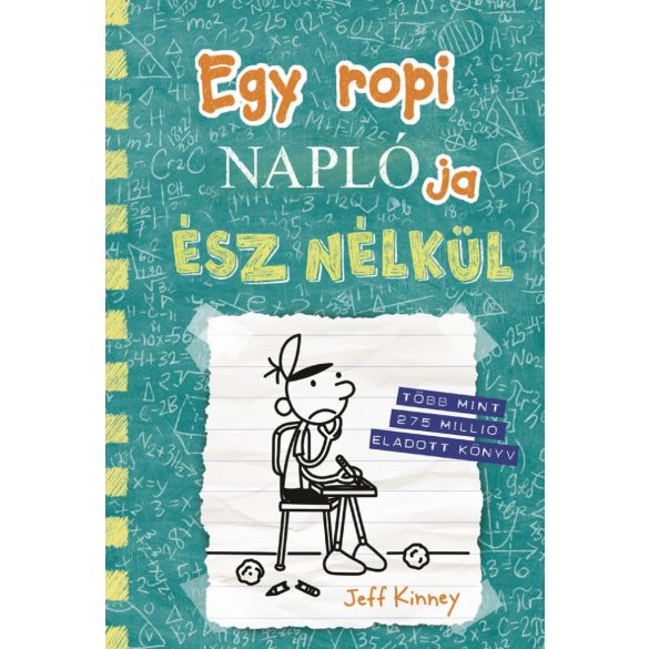 Egy ropi naplója 18. Ész nélkül