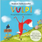   Vulpi - Mozgásfejlesztő mesekönyv a Stephens-Sarlós -program alapján