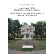 A visegrádi népek történelmi morfológiájához