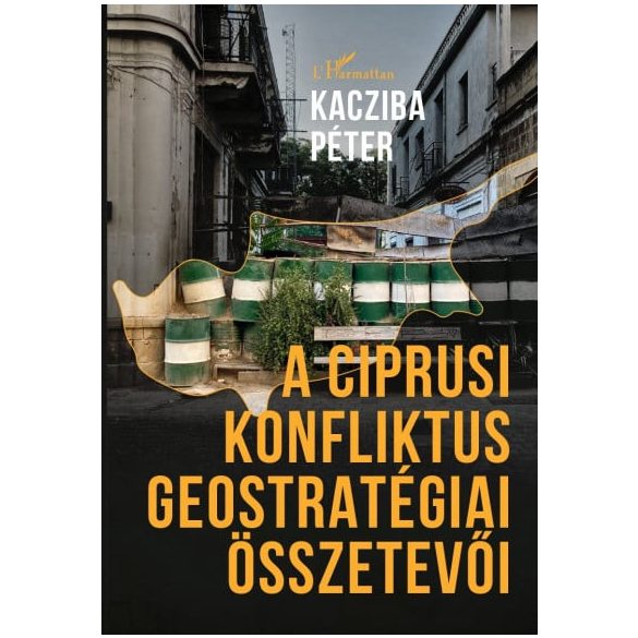 A ciprusi konfliktus geostratégiai összetevői