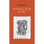 Ne vedd el tőlem az eget