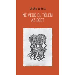 Ne vedd el tőlem az eget