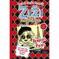  Egy Zizi naplója 15. Egy nem túl flancos utazás meséje - Bonjour Paris
