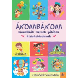   Ákombákom – Mondókák, versek, játékok kisiskolásoknak