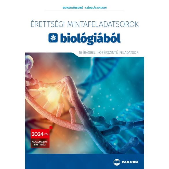 Érettségi mintafeladatsorok biológiából (10 írásbeli középszintű feladatsor) - 2024-től érvényes