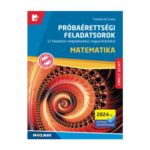 Matematika próbaérettségi feladatsorok - emelt szint