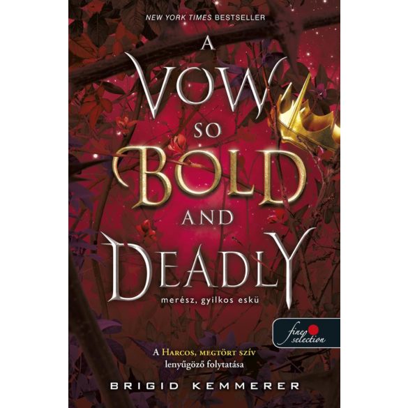 A Vow So Bold and Deadly – Merész, gyilkos eskü (Az Átoktörő 3.)