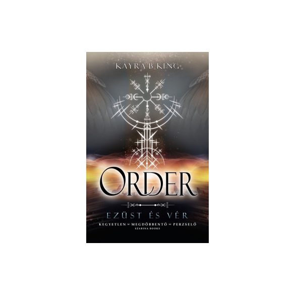 Order - Ezüst és vér