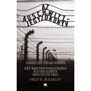 Az Auschwitz-jegyzőkönyv - versenyfutás az idővel