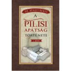 A PILISI APÁTSÁG TÖRTÉNETE 1184-1541 - I. kötet