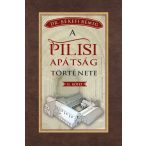 A PILISI APÁTSÁG TÖRTÉNETE 1541-1814 - II. kötet