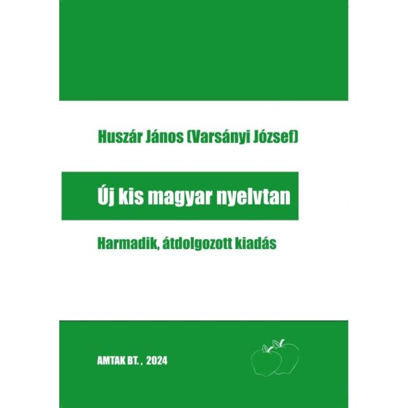Új kis magyar nyelvtan (3., átdolgozott kiadás)