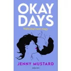 Okay Days - Nélküled nem megy