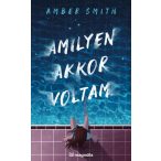 Amilyen akkor voltam