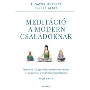 Meditáció a modern családoknak