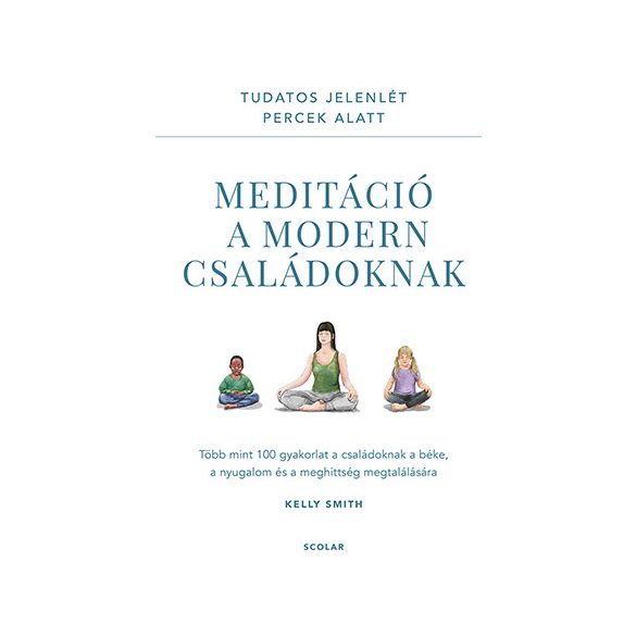 Meditáció a modern családoknak