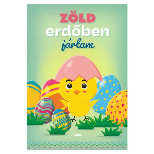 Zöld erdőben jártam
