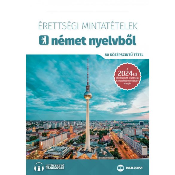 Érettségi mintatételek német nyelvből (80 középszintű tétel)