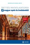 Érettségi mintafeladatsorok magyar nyelv és irodalomból (12 írásbeli középszintű feladatsor)