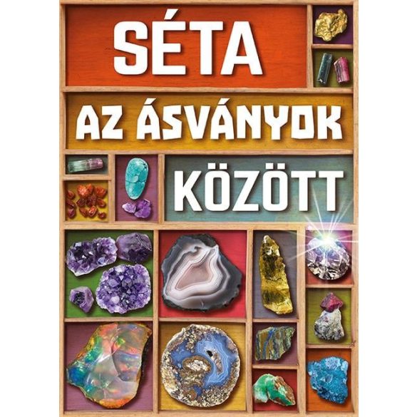 Séta az ásványok között (új)