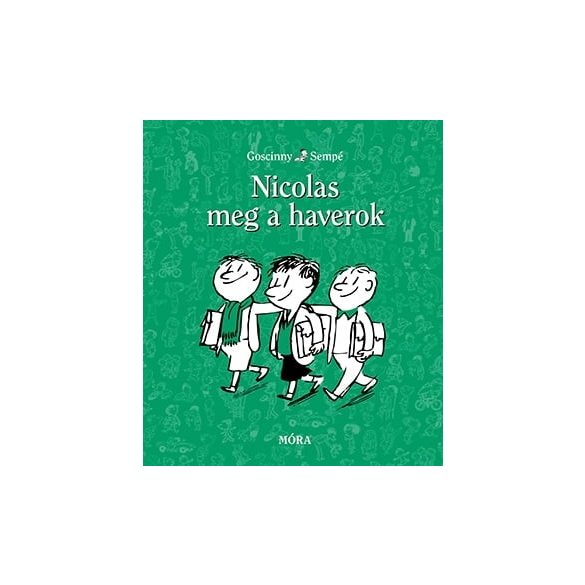 Nicolas meg a haverok