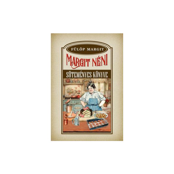 Margit néni süteményes könyve