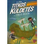 Titkos küldetés a tenger mélyén