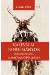 Kalevalai tanulmányok a magyar ősvallásra