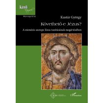 Követhető-e Jézus?