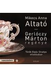 Mikecs Anna: Altató - Török-Illyés Orsolya előadásában