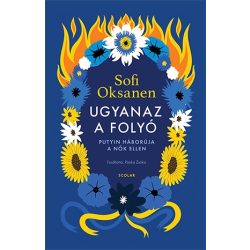 Ugyanaz a folyó – Putyin háborúja a nők ellen