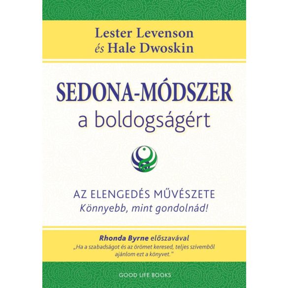 Sedona-módszer a boldogságért