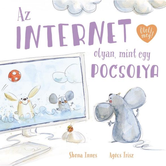 Az internet olyan, mint egy pocsolya