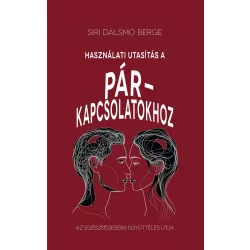 Használati útmutatás a párkapcsolatokhoz