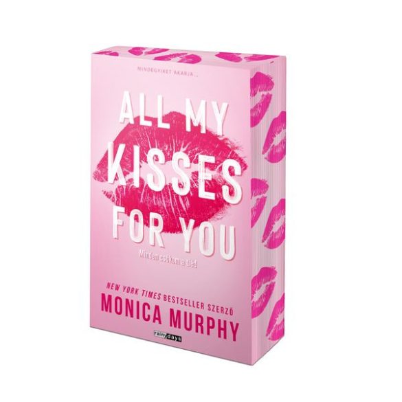 All My Kisses For You - Minden csókom a tiéd - Éldekorált