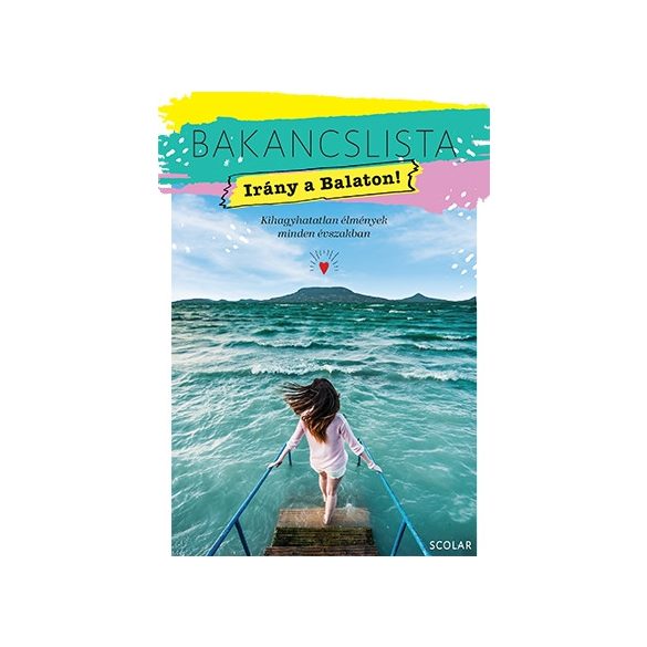 Bakancslista - Irány a Balaton!