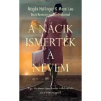 A nácik ismerték a nevem