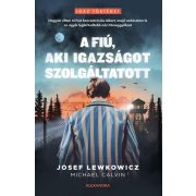 A fiú, aki igazságot szolgáltatott