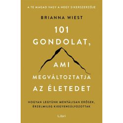 101 gondolat, ami megváltoztatja az életedet