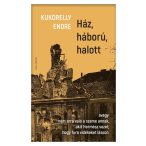 Ház, háború, halott