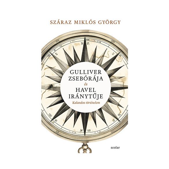 Gulliver zsebórája és Havel iránytűje