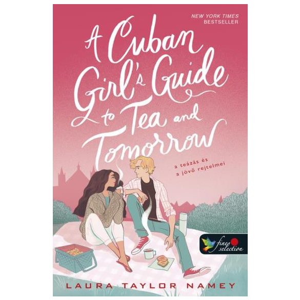 A Cuban Girl's Guide to Tea and Tomorrow - A teázás és a jövő rejtelmei